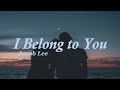 I Belong to You - Jacob Lee (Lyrics)