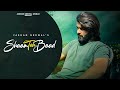 Jashan Grewal - SHAAM TOH BAAD ( Full Song ) || Taran Saini || A Lost Mind || New Sad Song 2022