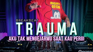 Download lagu DJ TRAUMA - AKU TAK MENGEJAR MU SAAT KAU PERGI (RyanInside Remix) Req. Bebel Pakkojang mp3
