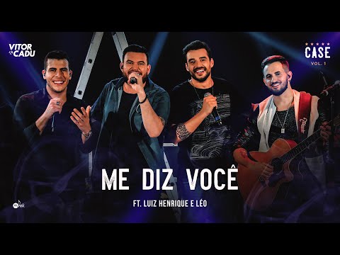 Me Diz Você - Vitor e Cadu