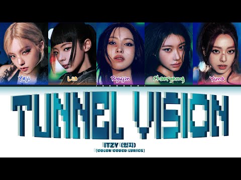 ITZY(있지) 'Tunnel Vision' (Color Coded Lyrics)