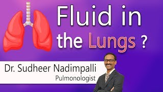 Hi9 | Fluid in the Lungs ? | Dr. Sudheer Nadimpalli | Pulmonologist