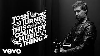 Josh Turner - I Just Wanna Kiss You (Official Audio)
