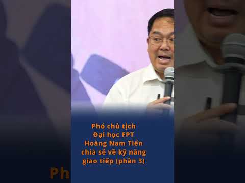 LEADERSHIP 5.0: Communication skills (part 3) - shared by businessman Hoang Nam Tien