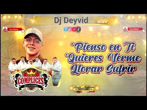 (112) PIENSO EN TI - Chechito & Los Complices de la Cumbia  [ Dj Deyvid 2023 ]