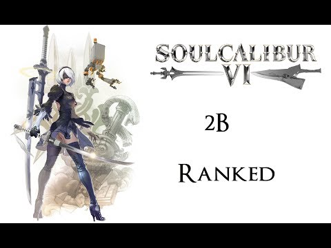 Soul Calibur 6 - 2B is OP! (2B Ranked)