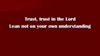 Trust in the Lord