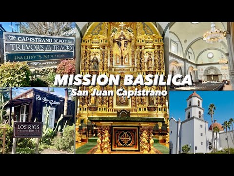 [4K] Mission Basilica San Juan Capistrano| Church Tour| Los Rios District & Park | Historic Downtown
