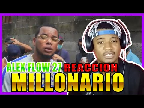Alex Flow 27 - Millonario💰 (Video Oficial) (VIDEO REACCION)