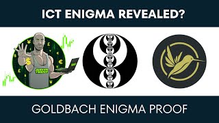 ICT Enigma Revealed (Goldbach)