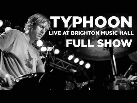 Typhoon — Live at Brighton Music Hall (Full Set)
