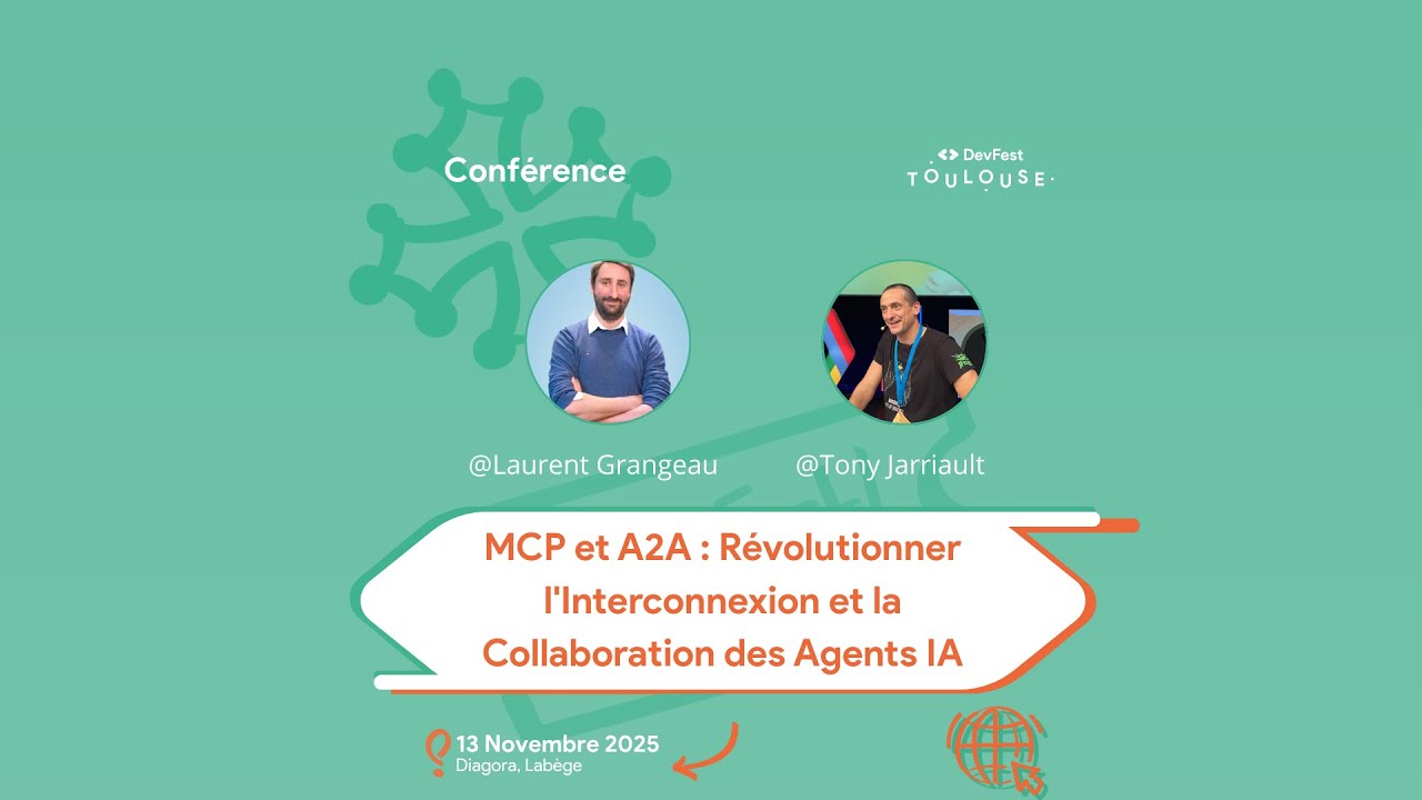 MCP et A2A : Révolutionner l'Interconnexion et la Collaboration des Agents IA