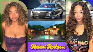 Kalani Rodgers Lifestyle, Biography, Relationship, Family, Net Worth, Hobbies, Age, Ethnicity, Facts