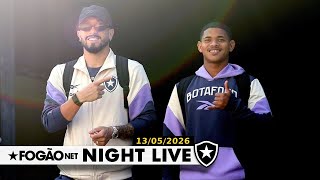 NIGHT LIVE: BOTAFOGO DIVULGA RELACIONADOS PARA DECISÃO NA COPA DO BRASIL