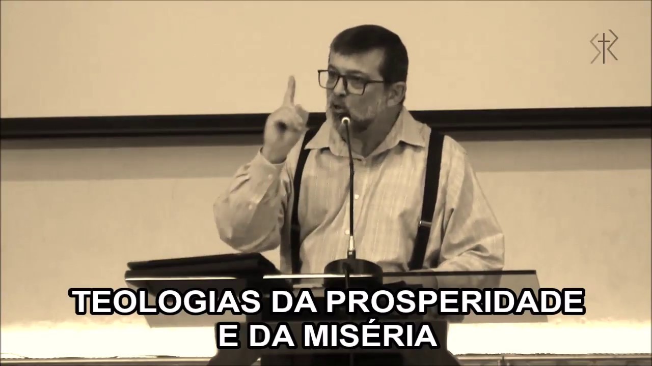 Teologias da Prosperidade e da Miséria