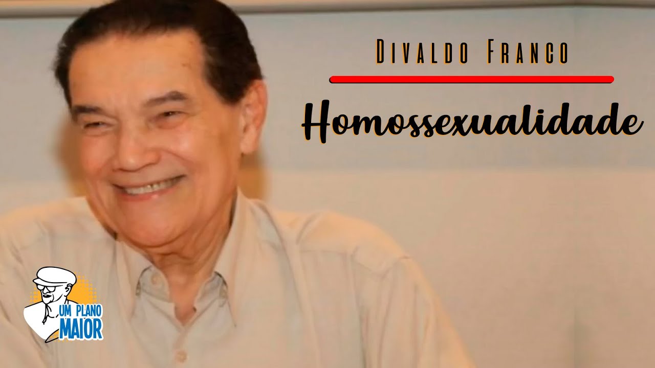 Divaldo Franco: Homossexualidade