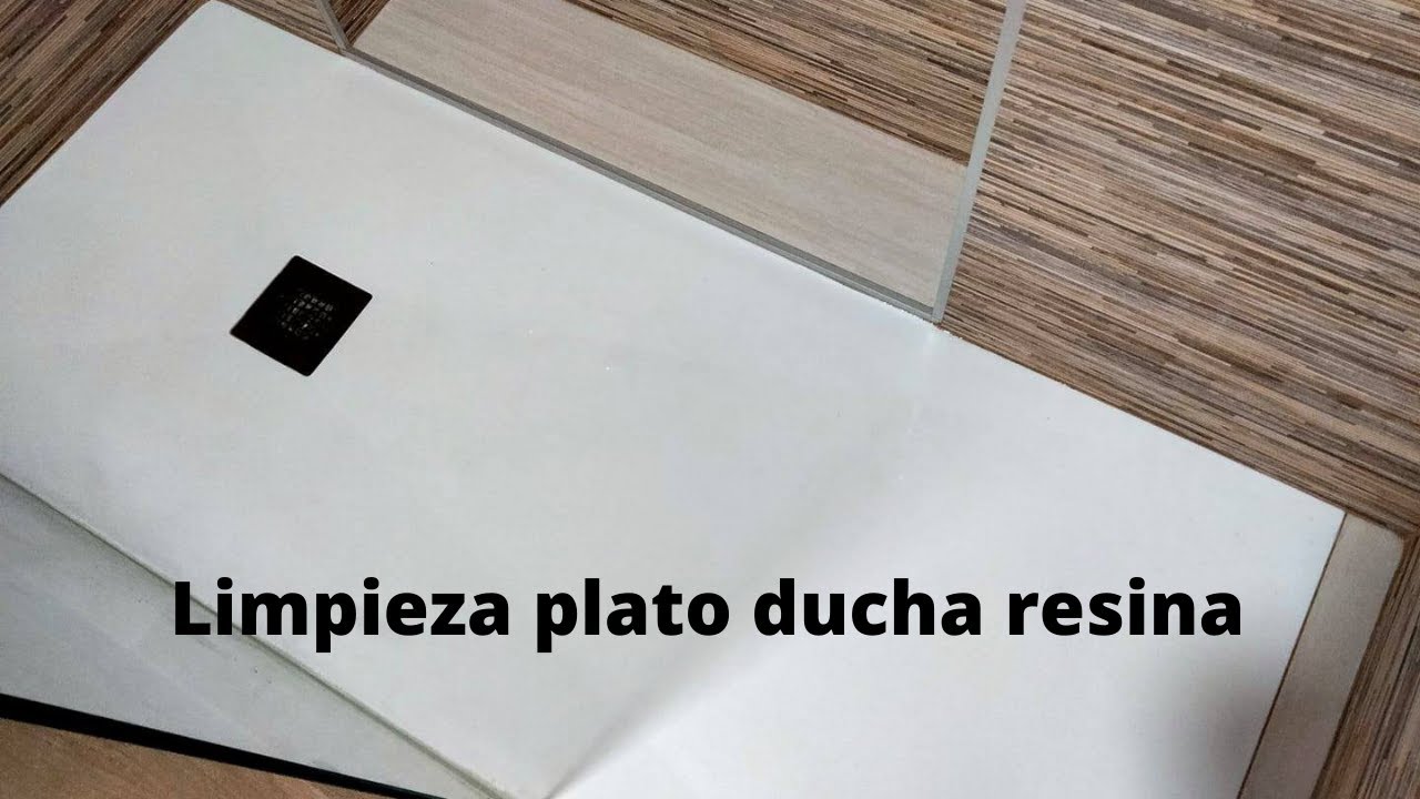 Cómo limpiar el plato de ducha de resina. Limpieza placa ducha resina.