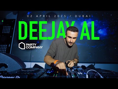 Deejay Al live set in Dubai - 02 April 2025 - By Party Company