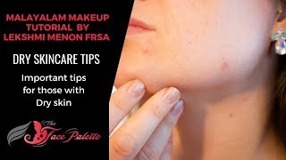 Dry Skincare Tips !!
