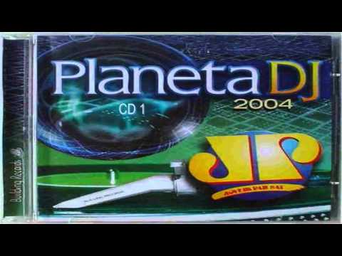 Planeta DJ 2004 (CD 1)