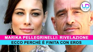 Marika Pellegrinelli: Ecco Perchè E&#39; Finita Con Eros Ramazzotti!