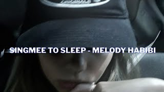 Download lagu DJ SINGMEE TO SLEEP ENAKKUND X MELODY HABIBI mp3 Download lagu DJ SINGMEE TO SLEEP ENAKKUND X MELODY HABIBI mp3