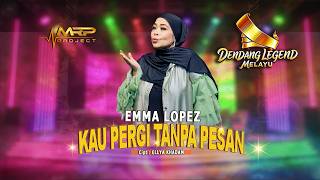 Download lagu KAU PERGI TANPA PESAN - Emma Lopez - DLM Grup - Live Cover #dangdutmelayu #dendanglegendmelayu mp3
