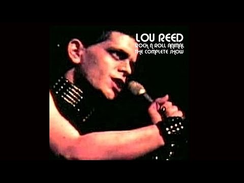 Lou Reed The  Full Rock n Roll Animal Show