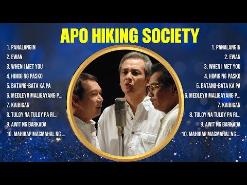 APO Hiking Society Songs 2024 Hits 2024 ~ ~ APO Hiking Society Songs ~ APO Hiking Society Songs Hits