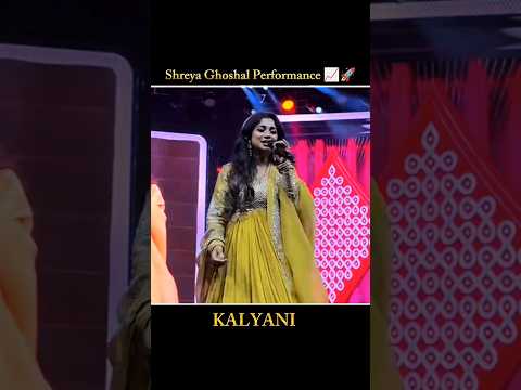 Kalyani ❤️‍🔥 Performed By Shreya Ghoshal 🔥.#live#shreyaghoshal#south#kalyani#performance#viral#tamil