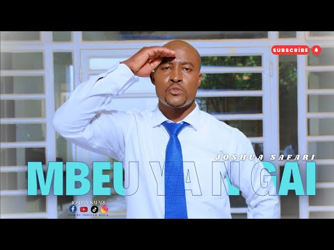 MBEU YA NGAI - JOSHUA SAFARI (OFFICIAL VIDEO)sms skiza 69812174 to 811