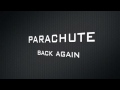 Parachute Back again (with lyrics)