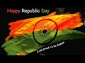 Happy Republic Day Status 2021 Republic Day Whatsapp Status Video 2021 Republic Day Wishes 2021
