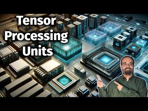 Tensor Processing Units (TPUs) (13.4)