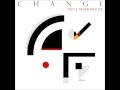 Change - You'll Never Realize (extended version)