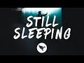 Jai Wolf - Still Sleeping (Lyrics)