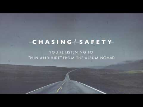 Chasing Safety - Run and Hide