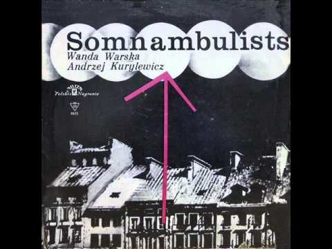 Wanda Warska/Andrzej Kurylewicz ‎– Somnambulists (winyl) full album