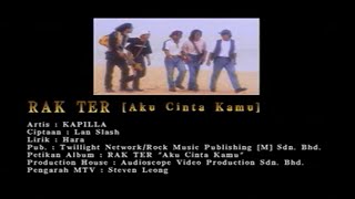 Download lagu Rak Ter(Aku Cinta Kamu) - Kapilla [ MV] mp3