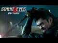 Snake Eyes | Official Trailer | Behind the Mask | | Henry Golding, G.I. Joe | Experience It In IMAX®