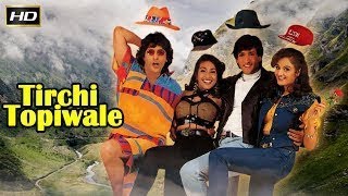 Tirchhi Topiwale  full Hindi Movie  Chunky Pandey 