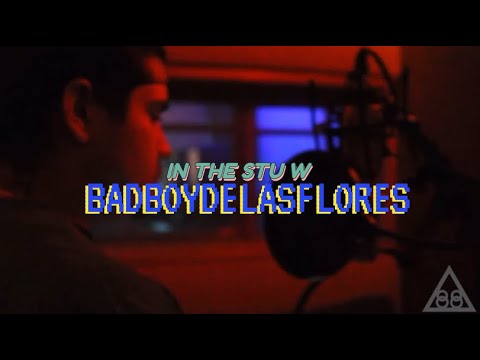 In the Stu w "BadBoyDeLasFlores"
