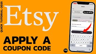 How to Use a Coupon Code on Etsy 2025 Apply Discount Codes Easily