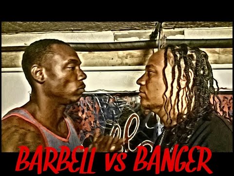 Barbell vs Banger