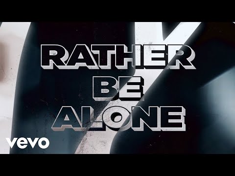 Video thumbnail for Rather Be Alone