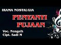 PENYANYI PUJAAN Voc Nengsih Cipt Sadi M