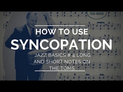 Beginner Jazz Drums - How to use Syncopation episode #4 Long and short notes for melodic comping