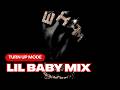 Lil Baby Mix Best Of Lil Baby Turn Up Playlist 2026 LilBaby DMKMUSIQ RapPlaylist TurnUp