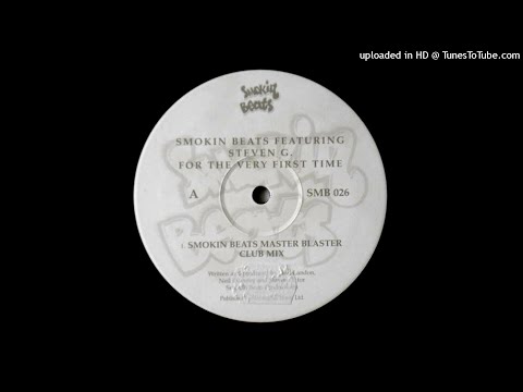Smokin Beats Feat. Steven G - For The Very First Time (Smokin Beats Master Blaster Club Mix)