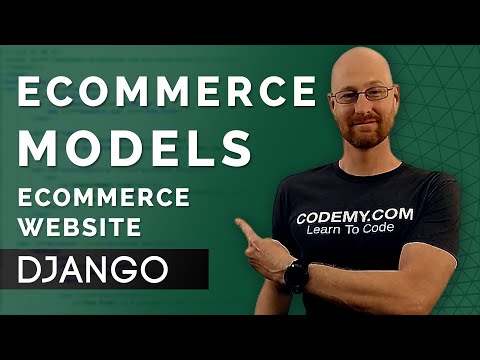 Create Our ECommerce Models - Django Wednesdays ECommerce #2